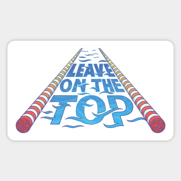 Leave on the Top Magnet by polliadesign